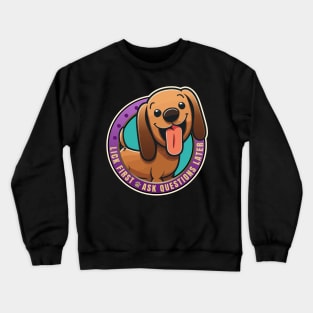 Lick First! Dachshund Dog Design Crewneck Sweatshirt